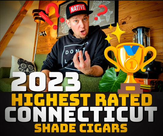 2023 in Review: Top 5 Best Connecticut Shade Cigars